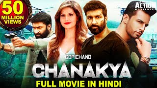 CHANAKYA Full Movie In Hindi 2020 New Hindi Dubbed Full Movie  Gopichand Movies In Hindi Dubbed [upl. by Feigin]