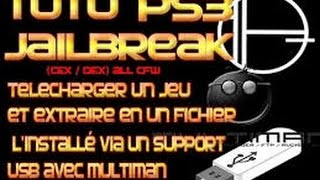 Tuto  PS3 Télécharger un jeu PS3 et comment linstaller via un support USB avec Multiman [upl. by Hsetih]