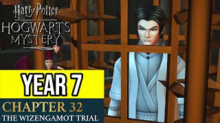 Harry Potter Hogwarts Mystery  Year 7  Chapter 32 THE WIZENGAMOT TRIAL [upl. by Seigel]