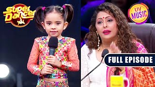 Rupsa के Moves amp Swag से Impressed हैं Geeta माँ  Super Dancer 3  Full Episode [upl. by Uriel682]