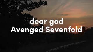 Avenged Sevenfold Dear God Lyrics [upl. by Cul]