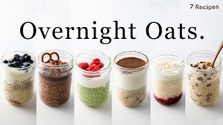 The BEST Overnight Oats I’ve ever tried 7 meal prep recipes easy amp healthy [upl. by Anotyad]