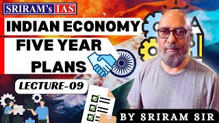 Economic Planning  Planning commission Indian Economy Lecture 9  FIVE YEAR PLANS  SRIRAMs IAS [upl. by Bazluke]