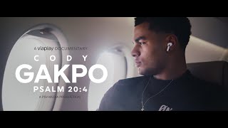 Cody Gakpo  Psalm 204  Official Trailer [upl. by Repsac]