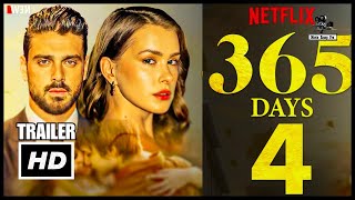 365 Days 4 Trailer  Netflix First Look Release Date Cast Plot Michele Morrone 365 Days Part 4 [upl. by Nivar932]