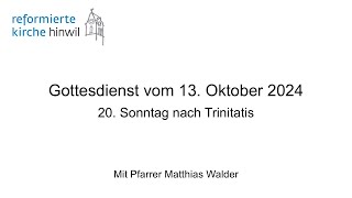 Gottesdienst vom 13102024 [upl. by Akimit]