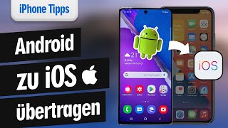 Tutorial Daten von Android auf iPhone mit EINFACHSTER Methode übertragen ohnemit Computer [upl. by Radack]