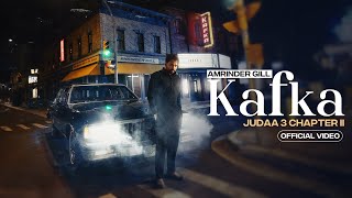 Kafka Official Video  Amrinder Gill  Gurlez Akhtar  Dr Zeus  Raj Ranjodh  Judaa 3  Chapter 2 [upl. by Sherrie]