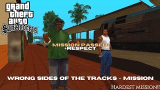 Wrong sides of the track  GTA SA HARDEST MISSION🧠 [upl. by Enimisaj810]