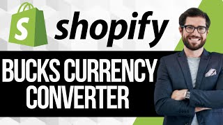 Bucks Currency Converter Pro Shopify App Tutorial [upl. by Pulcheria]