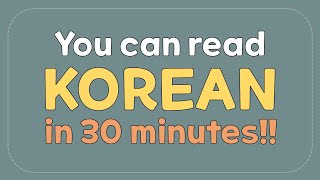 You can read Korean in 30 minutes [upl. by Lizzy]