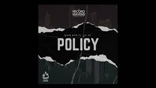 Quin NFN amp The Record Mavens  Policy ft Lil 2z Official Audio [upl. by Natsrik275]