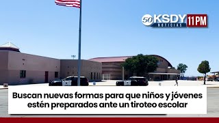 KSDY Noticias 11PM  Nuevas formas para que niños y jóvenes estén preparados ante un tiroteo escolar [upl. by Abeh466]