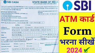 sbi atm card debit card form apply kaise bhare 2024  how to fill up sbi atm card form in 2024  sbi [upl. by Nethsa575]