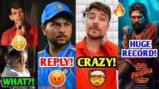 He went TOO FAR 😡 Kuldeep Yadav ANGRY REPLY Pushpa 2 RECORD MrBeast Fukra amp Triggered Insaan [upl. by Aietal]