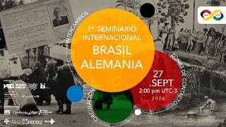 1er Seminario Internacional BrasilAlemania Circulación intercambios y zonas de contacto [upl. by Yreffej]