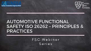 SAEINDIA Functional Safety  Automotive Functional Safety ISO 26262 – Principles amp Practices1 [upl. by Panaggio288]