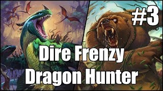 Hearthstone Dire Frenzy Dragon Hunter Part 3 [upl. by Leonerd]