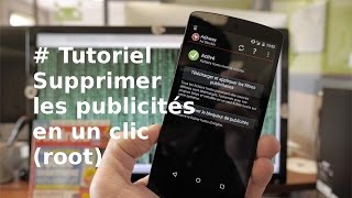 TUTORIEL Comment supprimer les pubs en un clic avec AdAway ROOT [upl. by Giah]