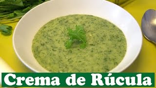 Crema de Rúcula Las Recetas del Hortelano [upl. by Aelaza662]