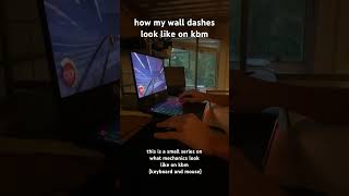 wall dashes on kbm [upl. by Imugem129]