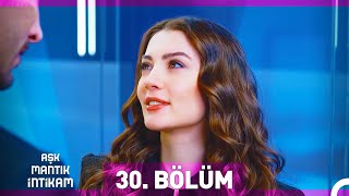 Aşk Mantık İntikam 30 Bölüm [upl. by Araed]