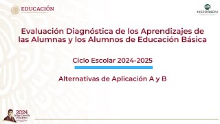 Alternativas A y B Evaluación Diagnóstica Educación Básica 20242025 [upl. by Bala]