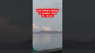 Taal Volcano Update Today 12 October 2023 0530am madamrutsa [upl. by Aisat372]