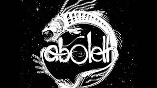 Aboleth  Full EP 2016 [upl. by Ratcliffe590]