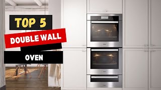 Top 5 Best Double Wall Oven in 2024 Why You Need One [upl. by Eniloj]