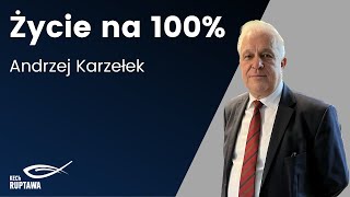 Życie na 100  Andrzej Karzełek  03112024  KECh Ruptawa [upl. by Clancy]