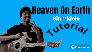 HEAVEN ON EARTH  SINMIDELE  GUITAR TUTORIAL 🎸 [upl. by Idyh908]