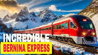 THE MOST SCENIC TRAIN BERNINA EXPRESS  SWITZERLAND SCENIC TRAIN BERNINA EXPRESS [upl. by Pernas]