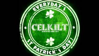 Everydays St Patricks Day  CelKilt [upl. by Carbone]