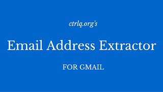 Email Address Extractor for Gmail [upl. by Adaj]