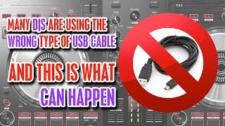 DJsMusicians Are You Using the Right USB Cable [upl. by Maurise]