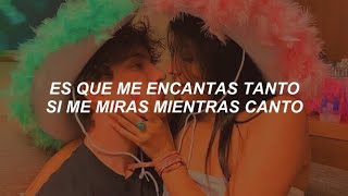 es que me encantas tanto si me miras mientras canto Letra [upl. by Eleinad]