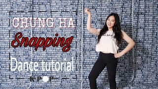 TUTORIAL 청하 CHUNG HA  Snapping dance tutorial by Qcat [upl. by Langsdon]