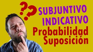 🧐 SUBJUNTIVO en español la expresión de PROBABILIDAD [upl. by Hy]