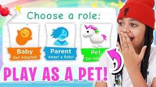 How To Play AS A PET In Adopt Me Roblox [upl. by Noraj269]