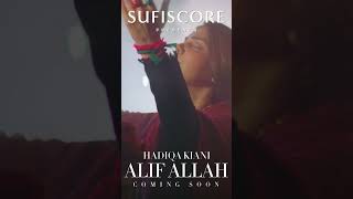 Alif Allah Official Music Video  Hadiqa Kiani  Leo Twins  Sufiscore [upl. by Anirrak]