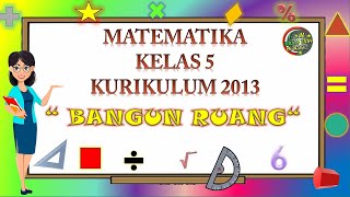 Kelas 5 Matematika  quotBANGUN RUANGquot [upl. by Rozele]