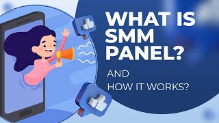 What is SMM Panel and How it Works [upl. by Lucien]