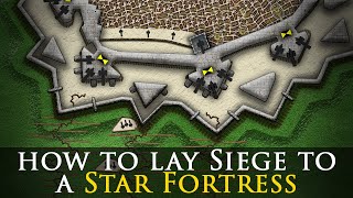 How To Lay Siege To A Star Fortress In The 16th and Early 17th Century [upl. by Annayhs413]