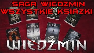 ZBIÓR KSIĄŻEK O WIEDŹMINIE  8 TOMÓW O WIEDŹMINIE  KSIĄŻKI WIEDŹMIN  SAGA WIEDŹMIN [upl. by Saied]