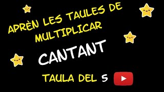 TAULA DEL 5  Taules de multiplicar 🎵 cantades en català [upl. by Refenej]