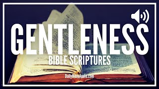 Bible Verses About Gentleness  What The Bible Says About Gentleness amp Being Gentle KJV [upl. by Berne893]