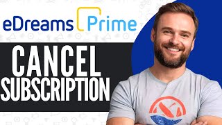 How To Cancel Edreams Prime Subscription  Full Guide 2024 [upl. by Brandyn]