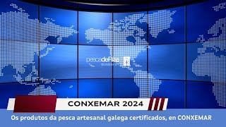 Os produtos da pesca artesanal galega en CONXEMAR 2024 [upl. by Hazel]