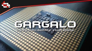 Gargalo  o que é como identificar e como eliminar [upl. by Lemej]